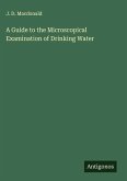 A Guide to the Microscopical Examination of Drinking Water