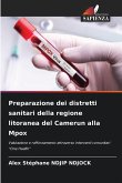 Preparazione dei distretti sanitari della regione litoranea del Camerun alla Mpox Preparazione dei distretti sanitari della regione litoranea del Camerun alla Mpox