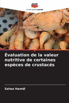 Évaluation de la valeur nutritive de certaines espèces de crustacés - Hamdi, Salwa