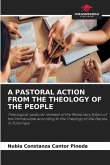 A PASTORAL ACTION FROM THE THEOLOGY OF THE PEOPLE