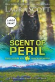 Scent of Peril Large Print Scent of Peril Large Print