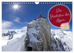 Die Höchsten der Alpen (Wandkalender 2026 DIN A4 quer), CALVENDO Monatskalender