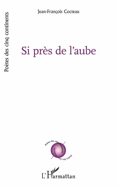 Si près de l'aube