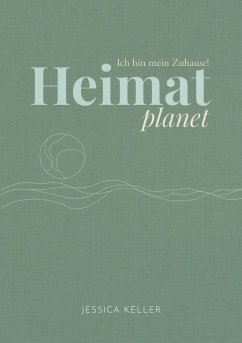 Cover Heimatplanet - Ich bin mein Zuhause!