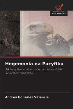 Hegemonia na Pacyfiku - González Valencia, Andrés