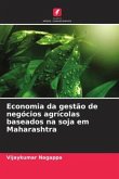 Economia da gestão de negócios agrícolas baseados na soja em Maharashtra