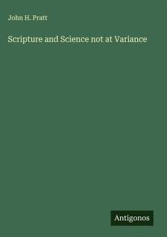 Scripture and Science not at Variance - Pratt, John H.