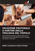 UN'AZIONE PASTORALE A PARTIRE DALLA TEOLOGIA DEL POPOLO