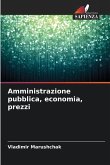 Amministrazione pubblica, economia, prezzi Amministrazione pubblica, economia, prezzi