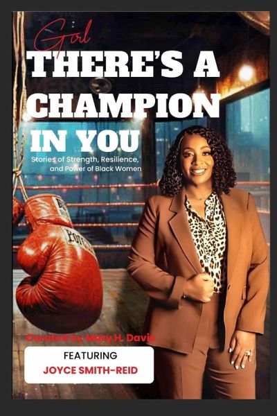 Girl, There's A Champion In You Featuring Author Joyce Smith-Reid