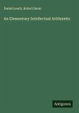 An Elementary Intellectual Arithmetic An Elementary Intellectual Arithmetic
