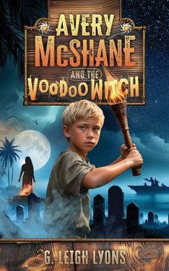 Cover Avery McShane and the Voodoo Witch (Book 3)