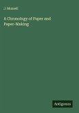 A Chronology of Paper and Paper-Making