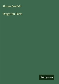 Deignton Farm - Bradfield, Thomas