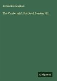 The Centennial: Battle of Bunker Hill