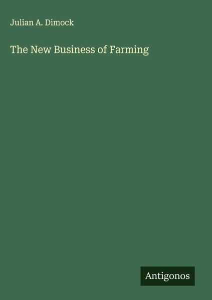 The New Business of Farming The New Business of Farming