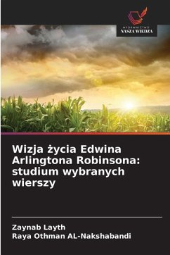 Cover Wizja ¿ycia Edwina Arlingtona Robinsona: studium wybranych wierszy