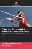 Taxa de fluxo máximo e índice de massa corporal Taxa de fluxo máximo e índice de massa corporal