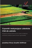 Czynniki motywuj¿ce cz¿onków CSA do udzia¿u Czynniki motywuj¿ce cz¿onków CSA do udzia¿u