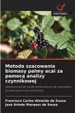 Metoda szacowania biomasy palmy acai za pomoc¿ analizy czynnikowej Metoda szacowania biomasy palmy acai za pomoc¿ analizy czynnikowej
