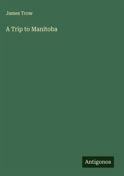 Cover A Trip to Manitoba