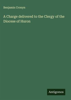 Cover A Charge delivered to the Clergy of the Diocese of Huron