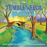 The Tumbleweeds Go South The Tumbleweeds Go South