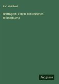 Beiträge zu einem schlesischen Wörterbuche Beiträge zu einem schlesischen Wörterbuche