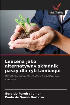 Cover Leucena jako alternatywny sk¿adnik paszy dla ryb tambaqui