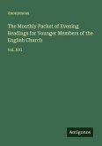 The Monthly Packet of Evening Readings for Younger Members of the English Church