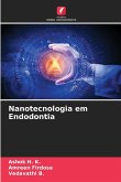 Nanotecnologia em Endodontia Nanotecnologia em Endodontia