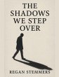 The Shadows We Step Over - Bild 1