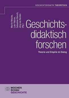 Geschichtsdidaktisch forschen