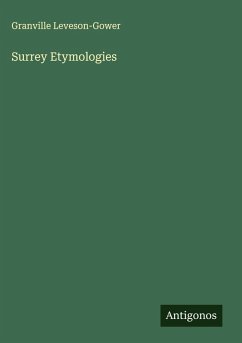 Surrey Etymologies - Leveson-Gower, Granville