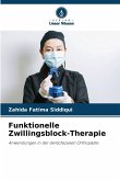 Funktionelle Zwillingsblock-Therapie Funktionelle Zwillingsblock-Therapie