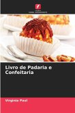 Livro de Padaria e Confeitaria Livro de Padaria e Confeitaria