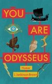You Are Odysseus (eBook, ePUB)