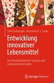 Entwicklung innovativer Lebensmittel (eBook, PDF)