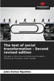 The test of social transformation - Second revised edition