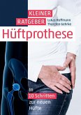 Kleiner Ratgeber Hüftprothese