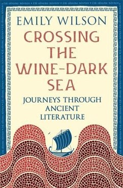 Crossing the Wine-Dark Sea - Wilson, Emily