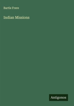 Indian Missions - Frere, Bartle