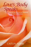 Love's Body Speaks Love's Body Speaks