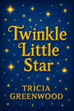 Twinkle Little Star (eBook, ePUB) Cover Twinkle Little Star (eBook, ePUB)