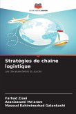 Stratégies de chaîne logistique Stratégies de chaîne logistique