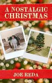 A Nostalgic Christmas (eBook, ePUB) A Nostalgic Christmas (eBook, ePUB)