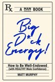 Big D*ck Energy (eBook, ePUB) Big D*ck Energy (eBook, ePUB)