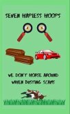 Seven Hapless Hoops (eBook, ePUB)