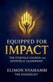 Equipped for Impact Equipped for Impact