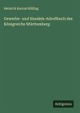 Gewerbe- und Handels-Adreßbuch des Königreichs Württemberg